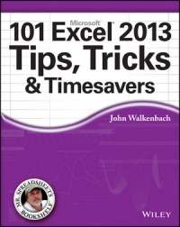 101 Excel 2013 Tips, Tricks and Timesavers | Wiley