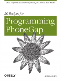 20 Recipes for Programming PhoneGap | O'Reilly Media