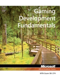 98-374 Gaming Development Fundamentals | Wiley