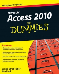 Access 2010 For Dummies | Wiley Access 2010 For Dummies | Wiley