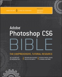 Adobe Photoshop CS6 Bible | Wiley Adobe Photoshop CS6 Bible | Wiley