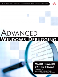 Advanced Windows Debugging | Addison-Wesley Advanced Windows Debugging | Addison-Wesley