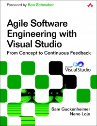 Agile Software Engineering with Visual Studio, 2nd Edition | Addison-Wesley