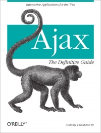 Ajax: The Definitive Guide | O'Reilly Media