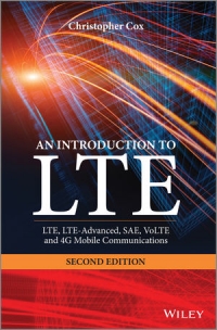 An Introduction to LTE, 2nd Edition | Wiley
