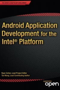 Android Application Development for the Intel Platform | Apress