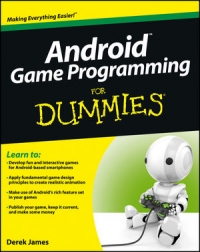 Android Game Programming For Dummies | Wiley