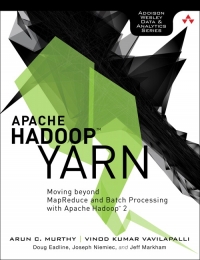 Apache Hadoop YARN | Addison-Wesley