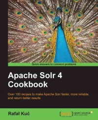 Apache Solr 4 Cookbook | Packt Publishing