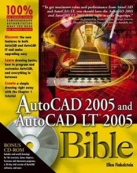 AutoCAD 2005 and AutoCAD LT 2005 Bible | Wiley
