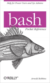 bash Pocket Reference | O'Reilly Media
