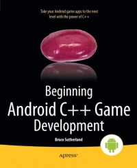 Beginning Android C++ Game Development | Apress