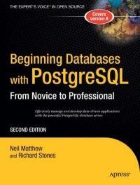 Beginning Databases with PostgreSQL, 2nd Edition | Apress