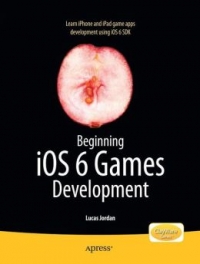 Beginning iOS 6 Games Development | Apress Beginning iOS 6 Games Development | Apress