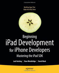 Beginning iPad Development for iPhone Developers | Apress