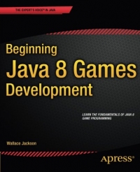 Beginning Java 8 Games Development | Apress