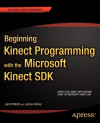 Beginning Kinect Programming with the Microsoft Kinect SDK | Apress