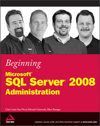 Beginning Microsoft SQL Server 2008 Administration | Wrox