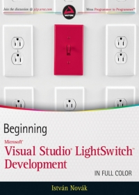 Beginning Microsoft Visual Studio LightSwitch Development | Wrox