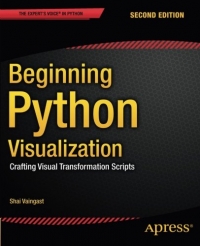 Beginning Python Visualization, 2nd Edition | Apress Beginning Python Visualization, 2nd Edition | Apress