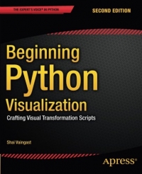 Beginning Python Visualization, 2nd Edition | Apress
