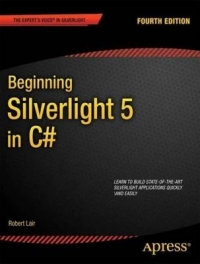 Beginning Silverlight 5 in C#, 4th Edition | Apress Beginning Silverlight 5 in C#, 4th Edition | Apress