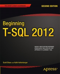 Beginning T-SQL 2012, 2nd Edition | Apress
