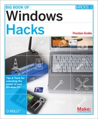 Big Book of Windows Hacks | O'Reilly Media