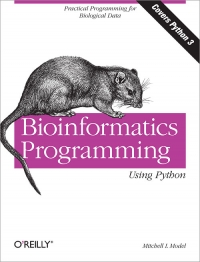 Bioinformatics Programming Using Python | O'Reilly Media