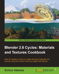 Blender 2.6 Cycles: Materials and Textures Cookbook | Packt Publishing