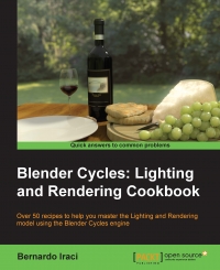 Blender Cycles: Lighting and Rendering Cookbook | Packt Publishing