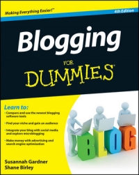 Blogging For Dummies, 4th Edition | Wiley