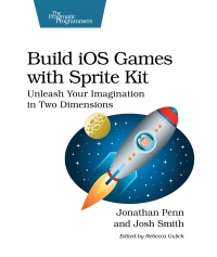 Build iOS Games with Sprite Kit | The Pragmatic Programmers