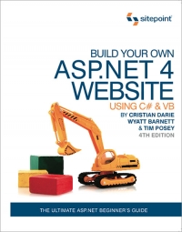 Build Your Own ASP.NET 4 Web Site Using C# & VB, 4th Edition | SitePoint