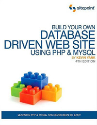 Build Your Own Database Driven Web Site Using PHP & MySQL, 4th Edition | SitePoint