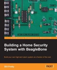Building a Home Security System with BeagleBone | Packt Publishing