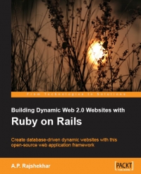 Building Dynamic Web 2.0 Websites with Ruby on Rails | Packt Publishing