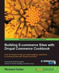 Building E-commerce Sites with Drupal Commerce Cookbook | Packt Publishing