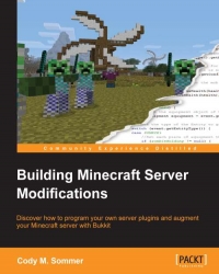 Building Minecraft Server Modifications | Packt Publishing