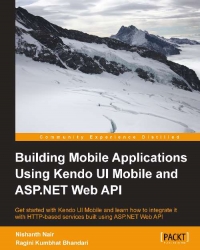 Building Mobile Applications Using Kendo UI Mobile and ASP.NET Web API | Packt Publishing