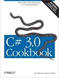 C# 3.0 Cookbook, 3rd Edition | O'Reilly Media