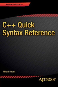 C++ Quick Syntax Reference | Apress C++ Quick Syntax Reference | Apress