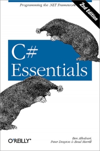 C# Essentials, 2nd Edition | O'Reilly Media