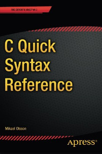 C Quick Syntax Reference | Apress