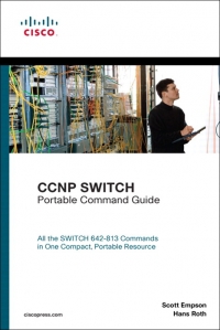 CCNP SWITCH Portable Command Guide | Cisco Press