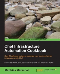 Chef Infrastructure Automation Cookbook | Packt Publishing