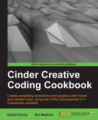Cinder Creative Coding Cookbook | Packt Publishing