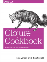 Clojure Cookbook | O'Reilly Media