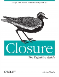 Closure: The Definitive Guide | O'Reilly Media