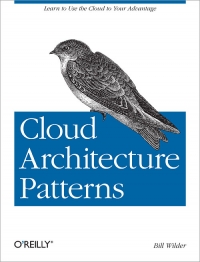 Cloud Architecture Patterns | O'Reilly Media